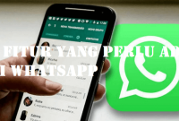 5 Fitur Yang Perlu Ada Di WhatsApp