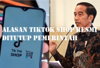 Alasan Tiktok Shop Resmi Ditutup Pemrintah Indonesia